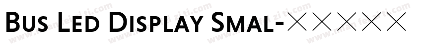 Bus Led Display Smal字体转换